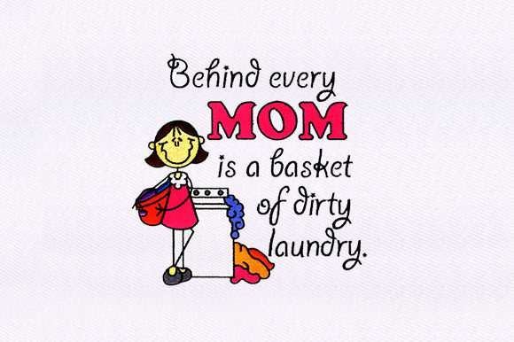 Behind Every Mom is a Basket of Dirty Laundry